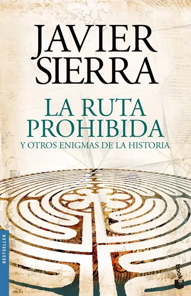 La Ruta Prohibida Y Otros Enigmas De La Historia