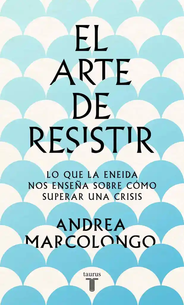 El Arte De Resistir