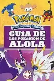 Guia De Los Pokemon De Alola