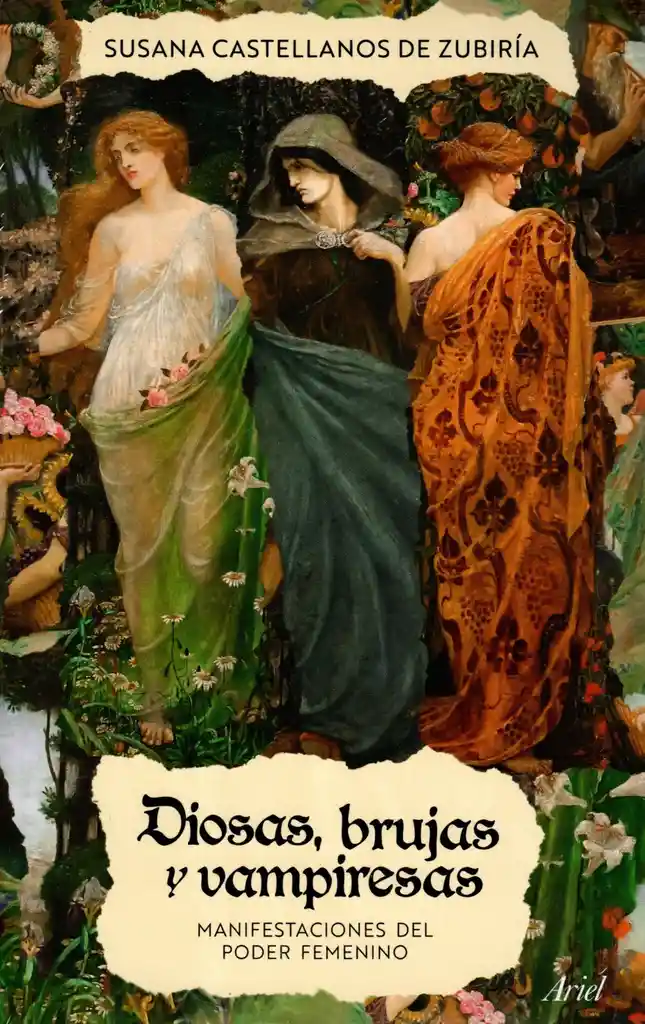 Diosas, Brujas Y Vampiresas