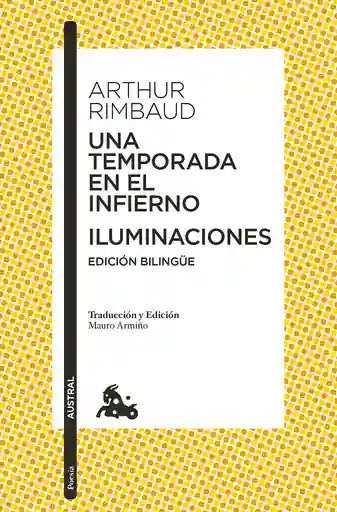 Una Temporada En El Infierno / Iluminaciones