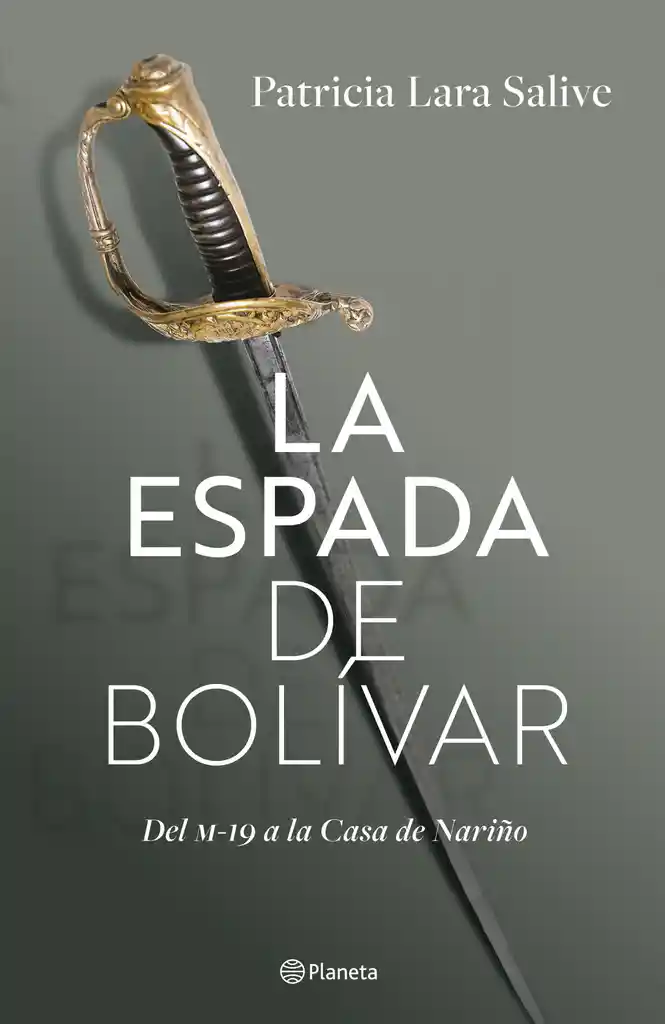 La Espada De Bolívar