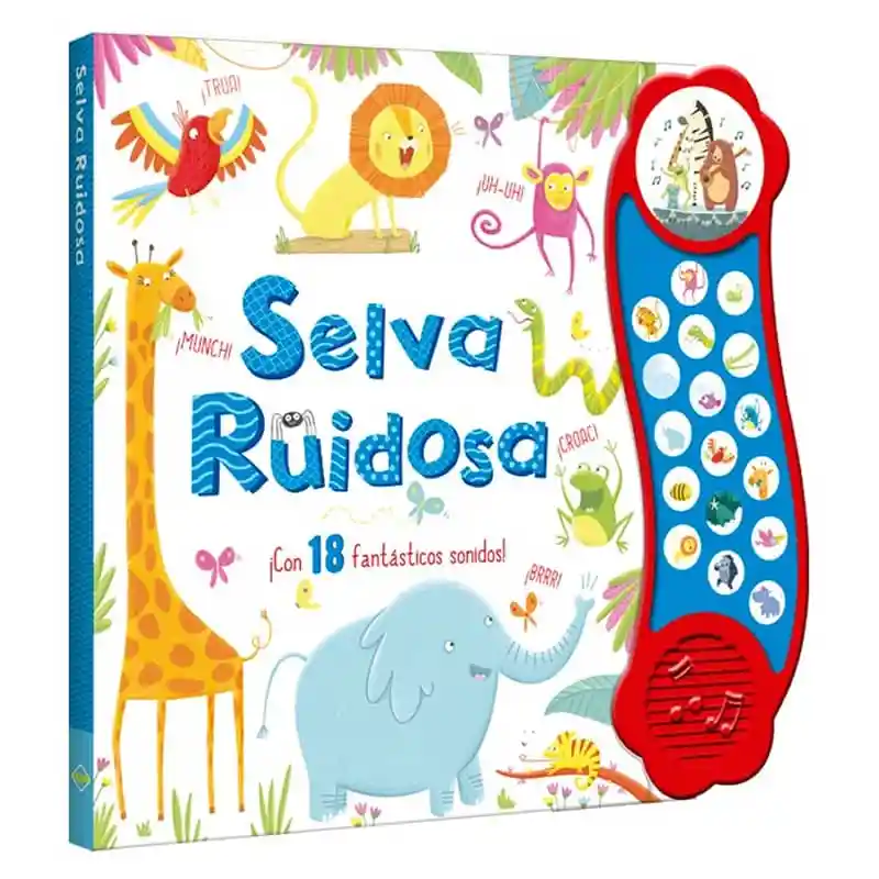 Libro Didacticos Con Fantasticos Sonidos Selva Ruidosa 18 Sonidos Lexus