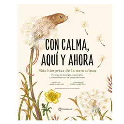 Libro Con Calma Aquí Y Ahora Flamboyant