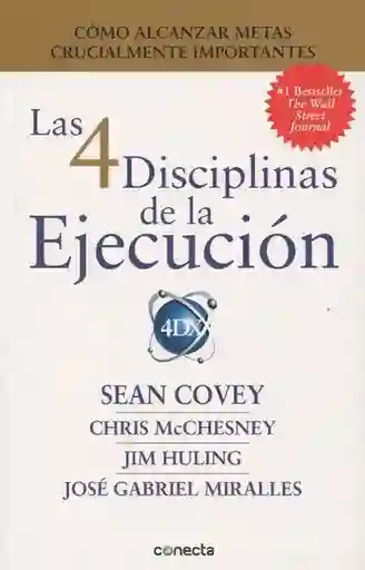 Las 4 Disciplinas De La Ejecución