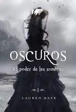 Oscuros. El poder de las sombras