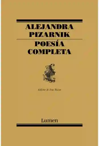 Poesía Completa (alejandra Pizarnik)