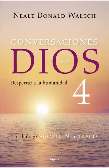 Conversaciones Con Dios 4