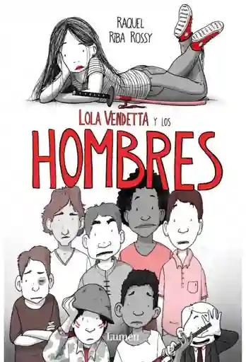 Lola Vendetta Y Los Hombres