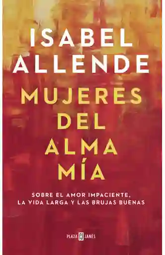 Mujeres Del Alma Mía