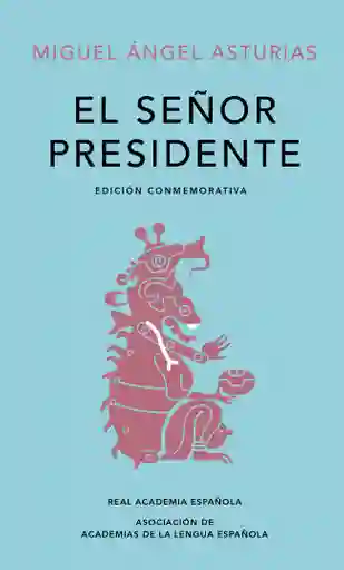 El Señor Presidente (rae)