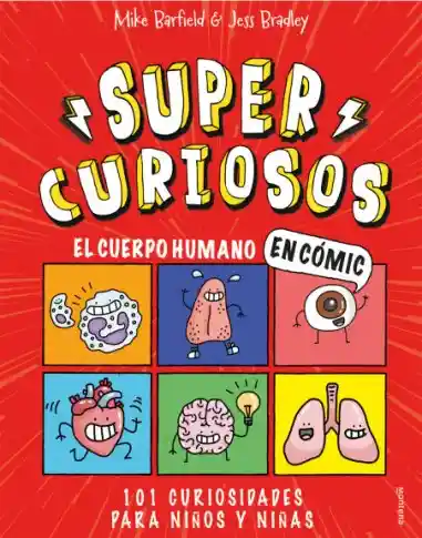 Supercuriosos: El Cuerpo Humano En Cómic