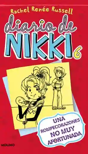 Diario De Nikki 6: Una Rompecorazones No Muy Afortunada