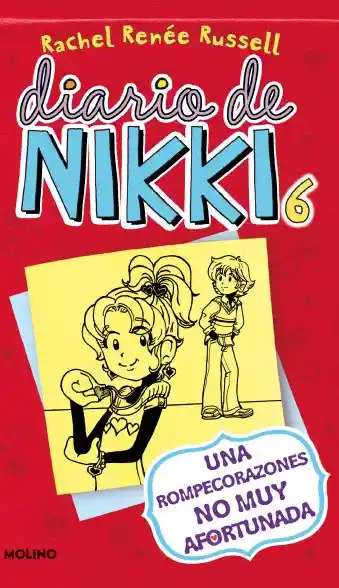 Diario De Nikki 6: Una Rompecorazones No Muy Afortunada