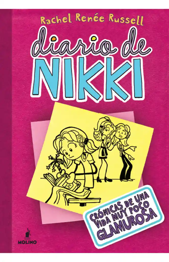 Diario De Nikki 1: Crónicas De Una Vida Muy Poco Glamurosa