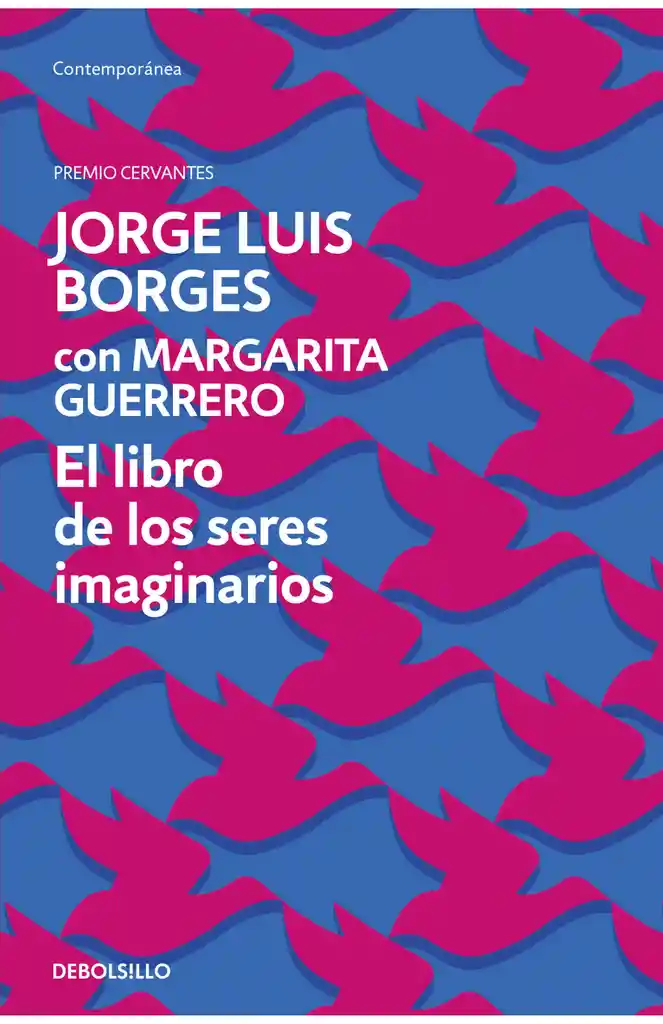 El Libro De Los Seres Imaginarios