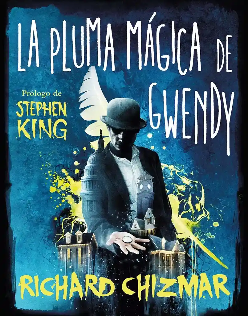 La Pluma Mágica De Gwendy