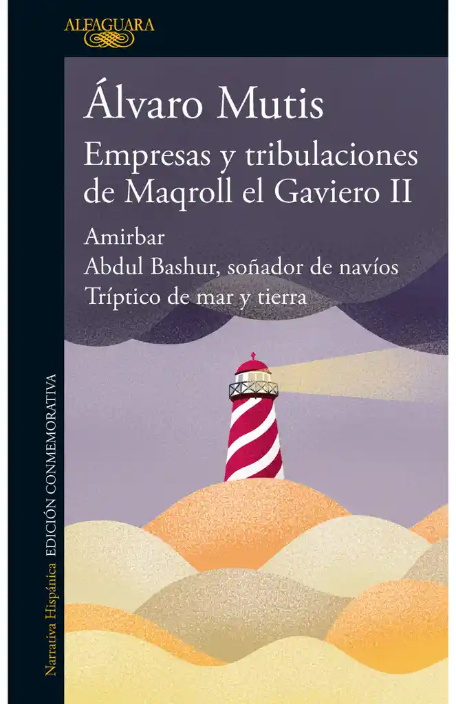 Empresas Y Tribulaciones De Maqroll El Gaviero Ii