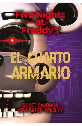 Five Nights At Freddy’s 3. El Cuarto Armario