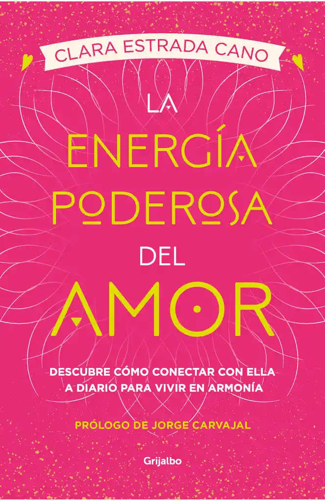 La Energía Poderosa Del Amor