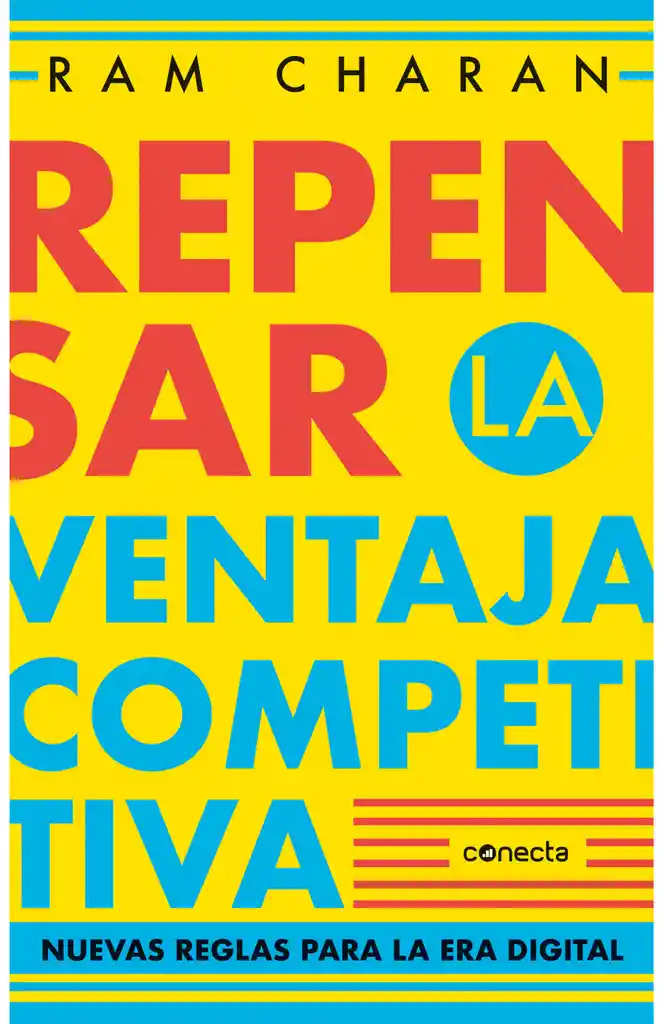 Repensar La Ventaja Competitiva