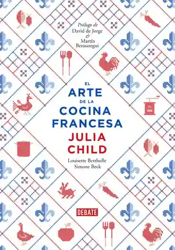 El Arte De La Cocina Francesa