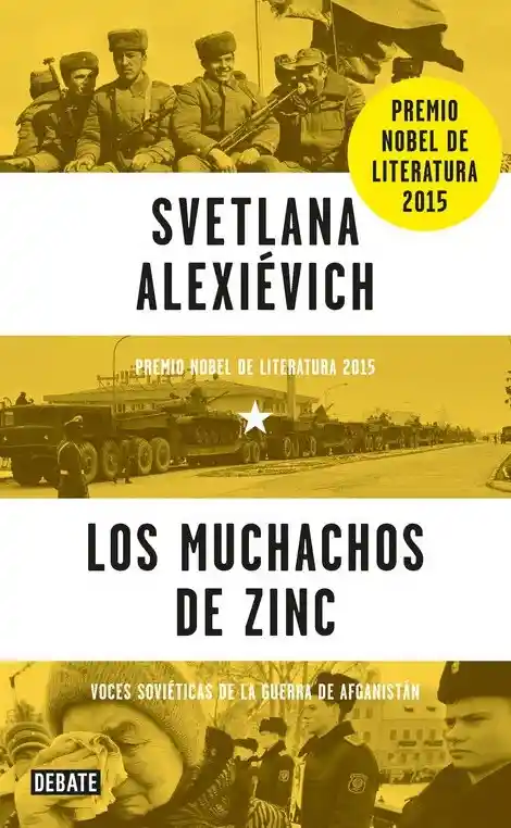 Los muchachos de zinc .Voces soviéticas de la guerra de Afganistán