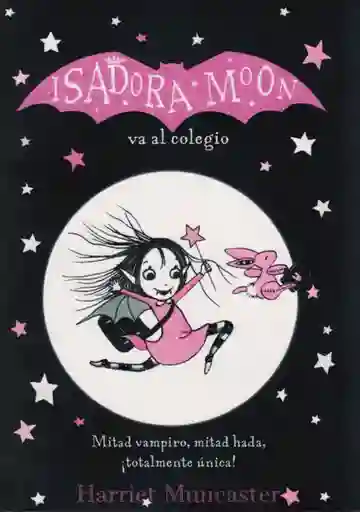 Isadora Moon Va Al Colegio