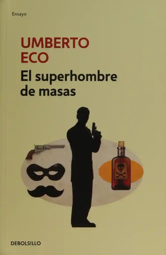 El Superhombre De Masas