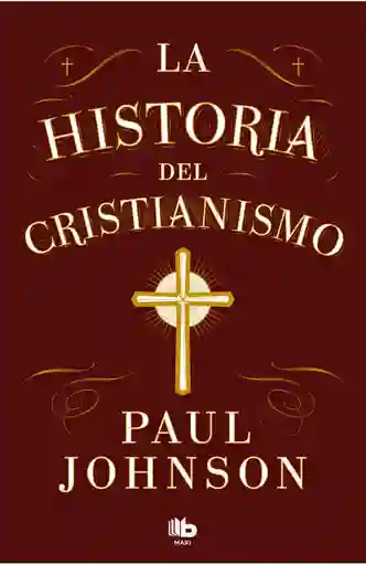 La Historia Del Cristianismo