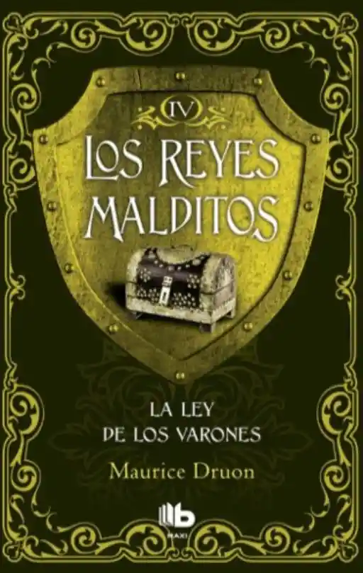 La Ley De Los Varones - Los Reyes Malditos Iv