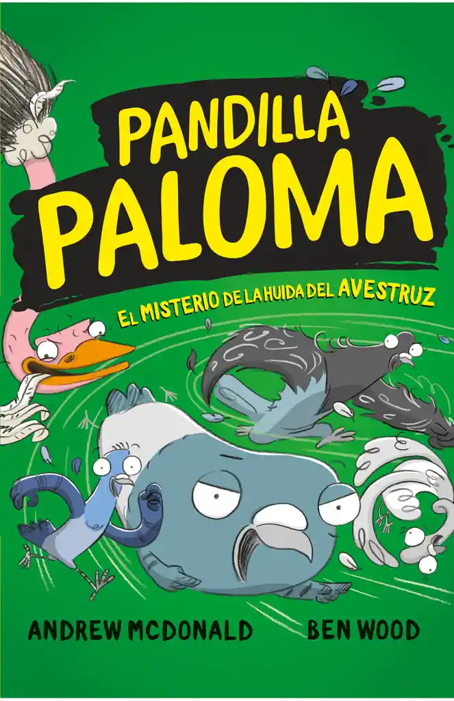 El Misterio De La Huida Del Avestruz – Pandilla Paloma 2