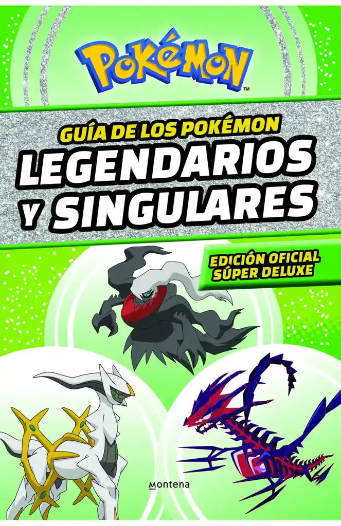 Pokémon Guía Legendarios Y Singulares (edición Oficial Súper Deluxe)