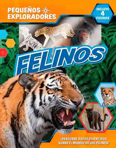 Pequeños Exploradores: Felinos