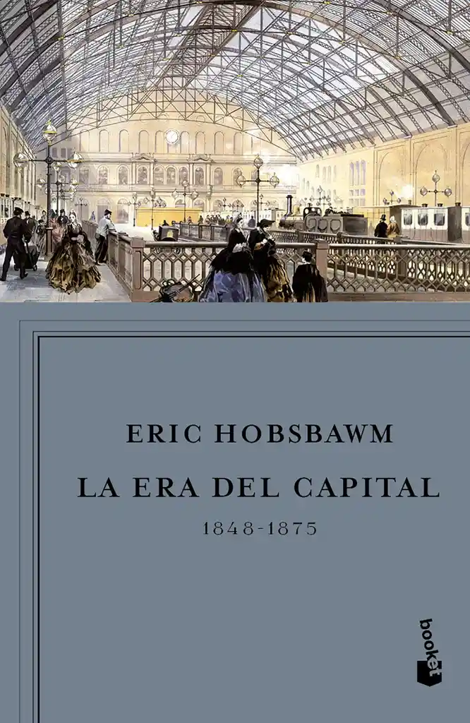 La Era Del Capital, 1848-1875