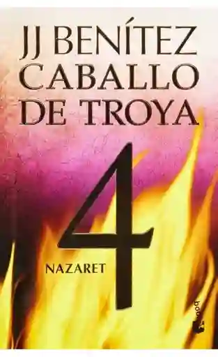 Caballo De Troya 4 – Nazaret