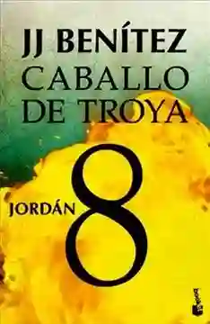 Caballo De Troya 8 – Jordán