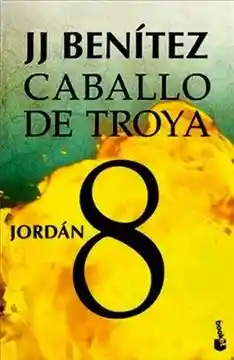 Caballo De Troya 8 – Jordán