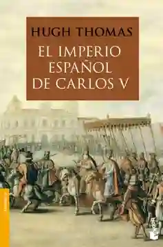 El Imperio Español De Carlos V (1522-1558)