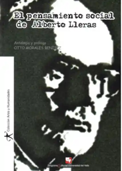 El Pensamiento Social de Alberto Lleras