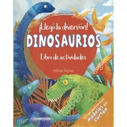 ¡Llegó la diversión! Dinosaurios  