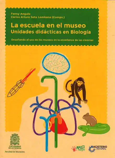 AdeS La Escuela En El Museo. Unid Didacticas En Biologia
