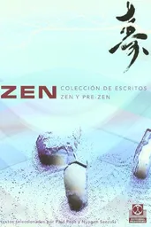 Zen. Colección de Escritos Zen y Pre-Zen - VV.AA