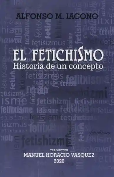 El Fetichismo - Iacono/ Alfonso M