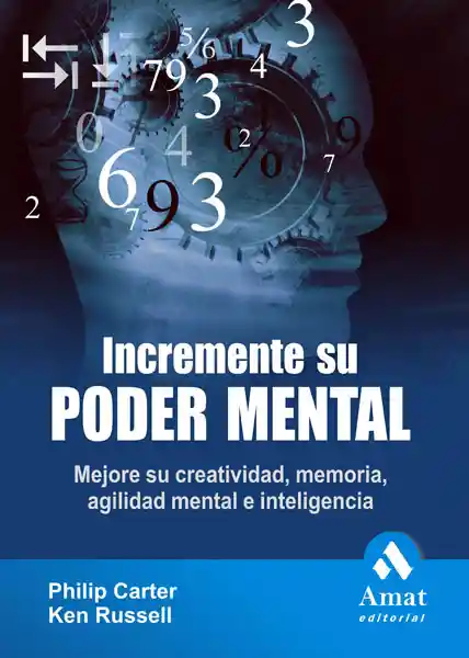 Incremente su Poder Mental - Philip Carter y Ken Russell