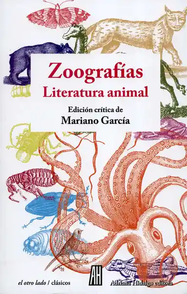 Zoografías. Literatura Animal - Mariano García