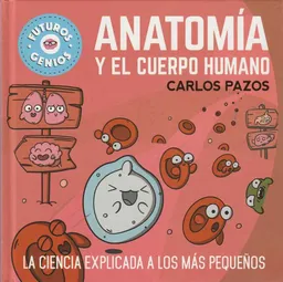 Anatomia Y El Cuerpo Humano