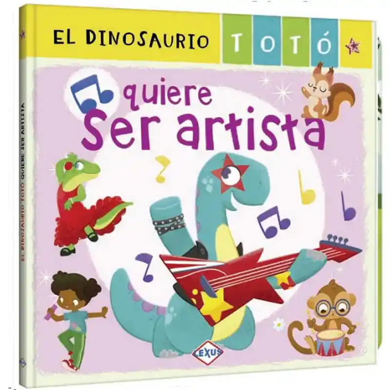 El Dinosaurio Toto Quiere Ser Artista Lexus