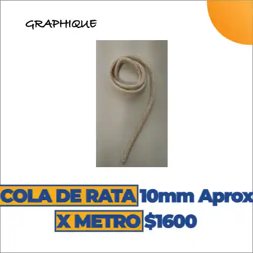 Cola De Rata 10 Mm Aprox Metro