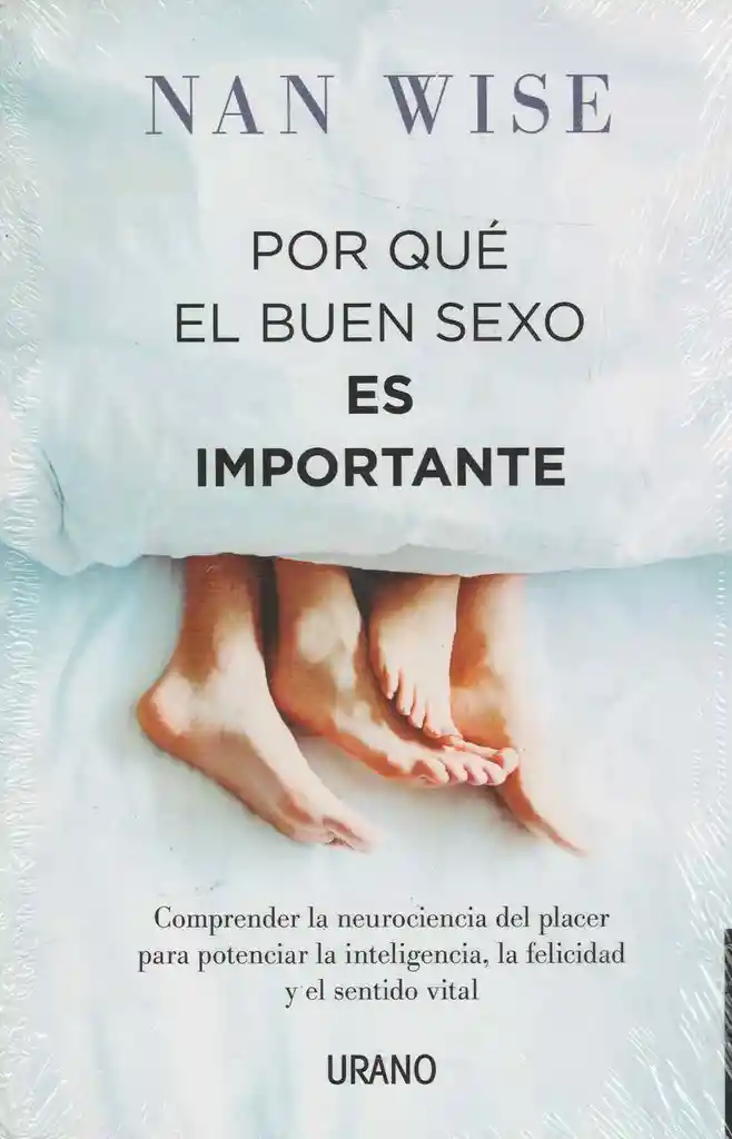 Por Qué El Buen Sexo Es Importante